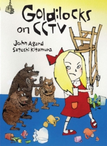 Goldilocks on CCTV, Paperback Book Goldilocks on CCTV, Paperback Book