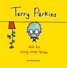 Terry Perkins and His Upside Down Frown, Paperback Book Terry Perkins and His Upside Down Frown, Paperback Book