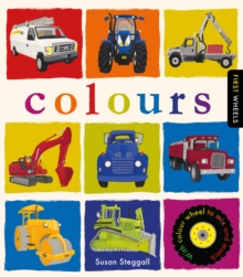 First Wheels: Colours, Hardback Book First Wheels: Colours, Hardback Book