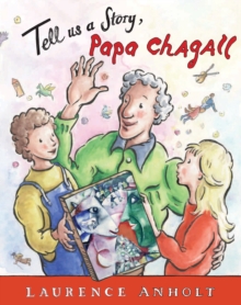 Tell Us a Story, Papa Chagall