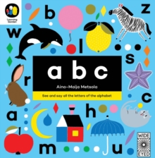 ABC : See and say all the letters of the alphabet, Board book Book ABC : See and say all the letters of the alphabet, Board book Book