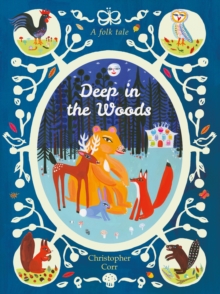 Deep in the Woods, Paperback / softback Book Deep in the Woods, Paperback / softback Book