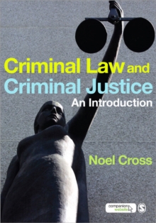 Criminal Law & Criminal Justice : An Introduction, Paperback / softback Book Criminal Law & Criminal Justice : An Introduction, Paperback / softback Book