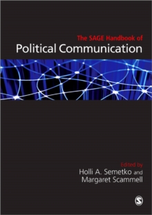 The Sage Handbook of Political Communication, Hardback Book The Sage Handbook of Political Communication, Hardback Book