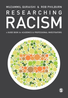 Researching Racism : A Guidebook for Academics and Professional Investigators, Paperback / softback Book Researching Racism : A Guidebook for Academics and Professional Investigators, Paperback / softback Book