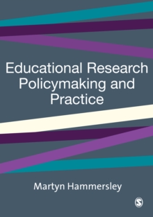 Educational Research, Policymaking and Practice