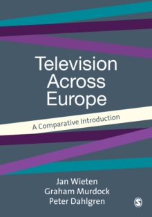 Television Across Europe : A Comparative Introduction