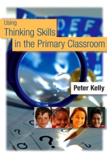 Using Thinking Skills in the Primary Classroom