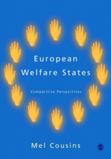 European Welfare States : Comparative Perspectives