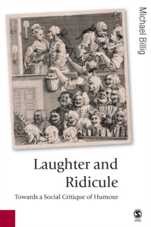 Laughter and Ridicule : Towards a Social Critique of Humour