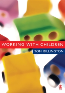 Working with Children : Assessment, Representation and Intervention