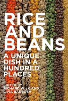 Rice and Beans : A Unique Dish in a Hundred Places