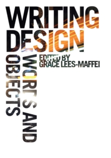 Writing Design : Words and Objects, Paperback / softback Book Writing Design : Words and Objects, Paperback / softback Book