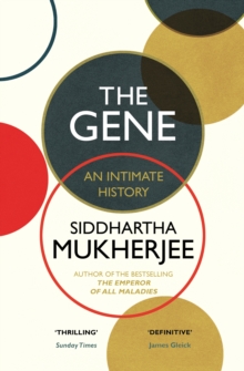The Gene : An Intimate History, Hardback Book The Gene : An Intimate History, Hardback Book