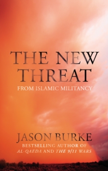 The New Threat From Islamic Militancy, Hardback Book The New Threat From Islamic Militancy, Hardback Book