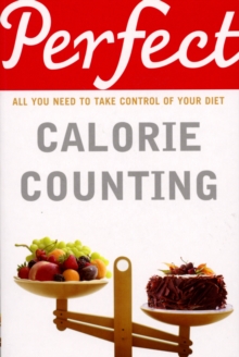 Perfect Calorie Counting, Paperback Book Perfect Calorie Counting, Paperback Book