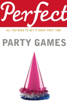 Perfect Party Games, Paperback Book Perfect Party Games, Paperback Book