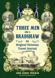 Three Men and a Bradshaw, Hardback Book Three Men and a Bradshaw, Hardback Book