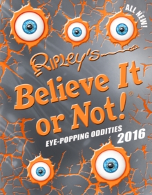 Ripley's Believe it or Not! 2016, Hardback Book Ripley's Believe it or Not! 2016, Hardback Book