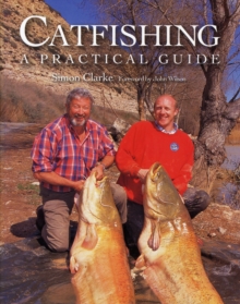 Catfishing : A Practical Guide, Hardback Book Catfishing : A Practical Guide, Hardback Book