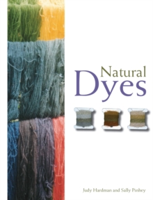 Natural Dyes, Paperback Book Natural Dyes, Paperback Book