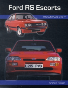 Ford RS Escorts : The Complete Story, Paperback Book Ford RS Escorts : The Complete Story, Paperback Book