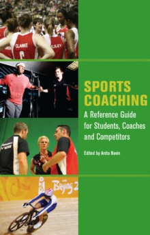 Sports Coaching : A Reference Gude for Students, Coaches and Competitors, Paperback Book Sports Coaching : A Reference Gude for Students, Coaches and Competitors, Paperback Book