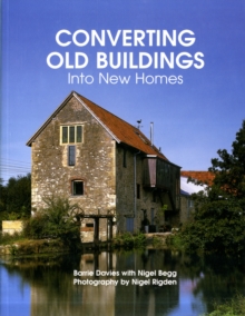 Converting Old Buildings into New Homes, Paperback Book Converting Old Buildings into New Homes, Paperback Book
