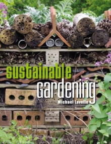 Sustainable Gardening, Paperback Book Sustainable Gardening, Paperback Book