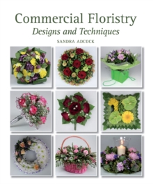 Commercial Floristry : Designs and Techniques