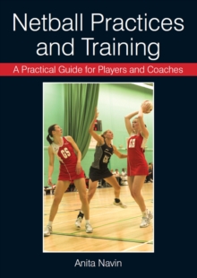 A Practical Guide for Players and Coaches Netball Practices and Training, Paperback Book A Practical Guide for Players and Coaches Netball Practices and Training, Paperback Book