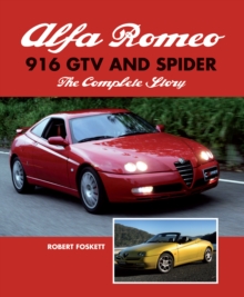 Alfa Romeo 916 GTV And Spider : The Complete Story