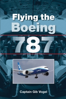 Flying the Boeing 787, Paperback Book Flying the Boeing 787, Paperback Book