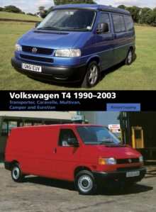 Volkswagen T4 1990-2003 : Transporter, Caravelle, Multivan, Camper and Eurovan