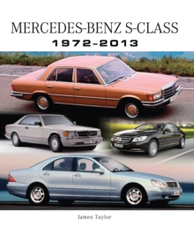 Mercedes-Benz S-Class 1972-2013, Hardback Book Mercedes-Benz S-Class 1972-2013, Hardback Book
