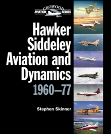 Hawker Siddeley Aviation and Dynamics : 1960-77, Hardback Book Hawker Siddeley Aviation and Dynamics : 1960-77, Hardback Book