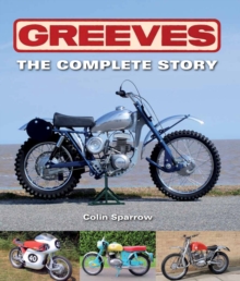 Greeves : The Complete Story, Hardback Book Greeves : The Complete Story, Hardback Book