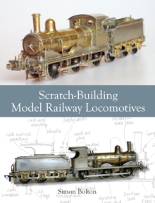 Scratch-Building Model Railway Locomotives