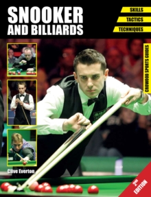 Snooker and Billiards : Skills - Tactics - Techniques - Second Edition