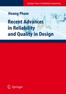Recent Advances in Reliability and Quality in Design, Hardback Book Recent Advances in Reliability and Quality in Design, Hardback Book