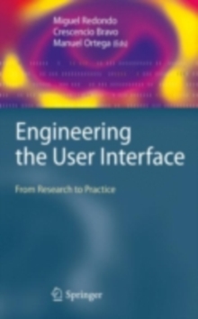 Engineering the User Interface : From Research to Practice