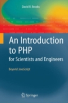 An Introduction to PHP for Scientists and Engineers : Beyond JavaScript