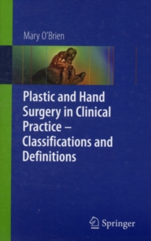 Plastic & Hand Surgery in Clinical Practice : Classifications and Definitions