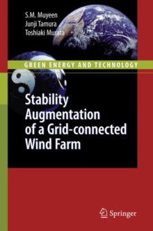Stability Augmentation of a Grid-connected Wind Farm, Hardback Book Stability Augmentation of a Grid-connected Wind Farm, Hardback Book