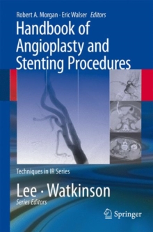 Handbook of Angioplasty and Stenting Procedures, Paperback / softback Book Handbook of Angioplasty and Stenting Procedures, Paperback / softback Book