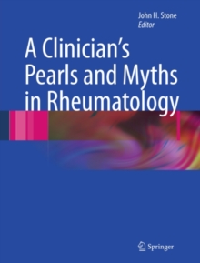 A Clinician's Pearls & Myths in Rheumatology