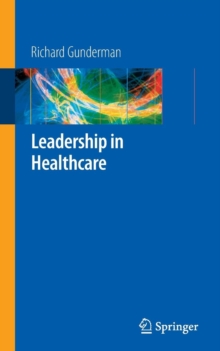 Leadership in Healthcare, Paperback / softback Book Leadership in Healthcare, Paperback / softback Book