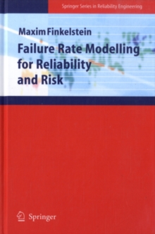 Failure Rate Modelling for Reliability and Risk