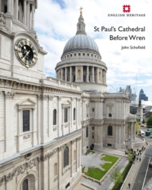 St Paul's Cathedral Before Wren, Hardback Book St Paul's Cathedral Before Wren, Hardback Book