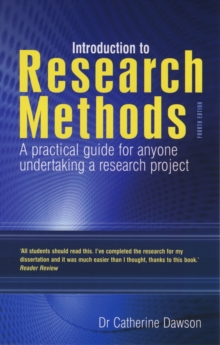 Introduction to Research Methods : A practical guide for anyone undertaking a research project